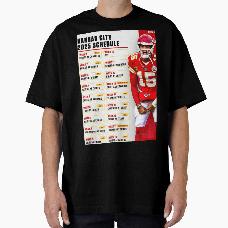 Kansas City Chiefs 2025 Schedule T-Shirt - Fun Novelty Design Unisex - T-Shirt, Sweatshirt, Hoodie
