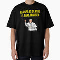 Funny Spanish Pope And Potato Are T-Shirt - Fun Novelty Design for Adults - T-Shirt, Sweatshirt, Hoodie