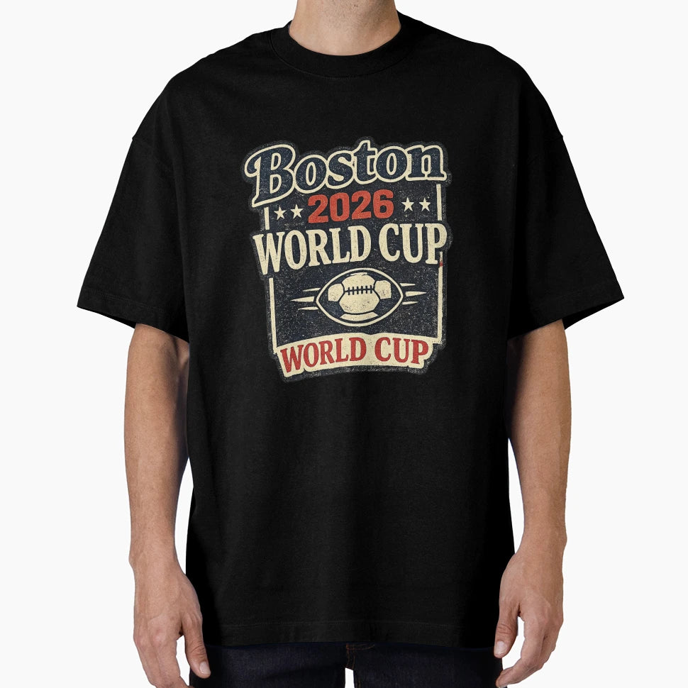 Boston 2026 World Cup Soccer Fan T-Shirt - Unique Graphic Men Women - T-Shirt, Sweatshirt, Hoodie