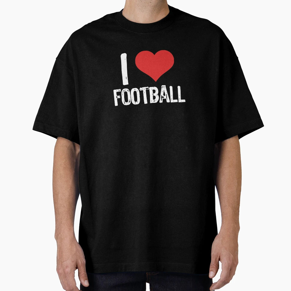 I Love Football T-Shirt - Minimalist Print for Adults - T-Shirt, Sweatshirt, Hoodie