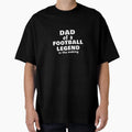 Dad Football Legend Making T-Shirt - Unique Graphic Unisex - T-Shirt, Sweatshirt, Hoodie