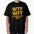 Wtf Wft Washington Football Team 2020 T-Shirt - Trendy Graphic Unisex - T-Shirt, Sweatshirt, Hoodie