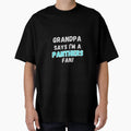 Grandpa Says Im Panthers Fan T-Shirt - Minimalist Print Men Women - T-Shirt, Sweatshirt, Hoodie