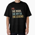 Pa Myth Legend Funny Father Dad T-Shirt - Custom Art Print Men Women - T-Shirt, Sweatshirt, Hoodie
