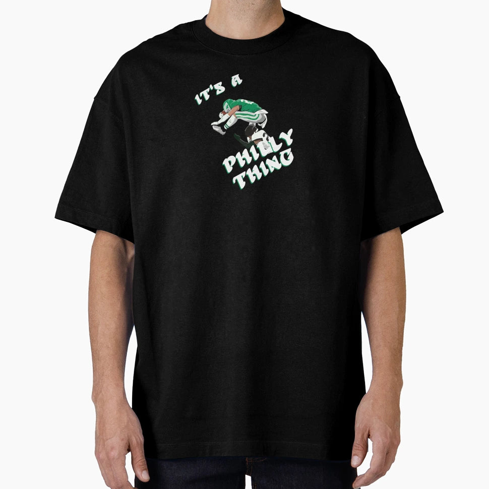 Saquan Its Philly Thing T-Shirt - Unique Graphic Men Women - T-Shirt, Sweatshirt, Hoodie