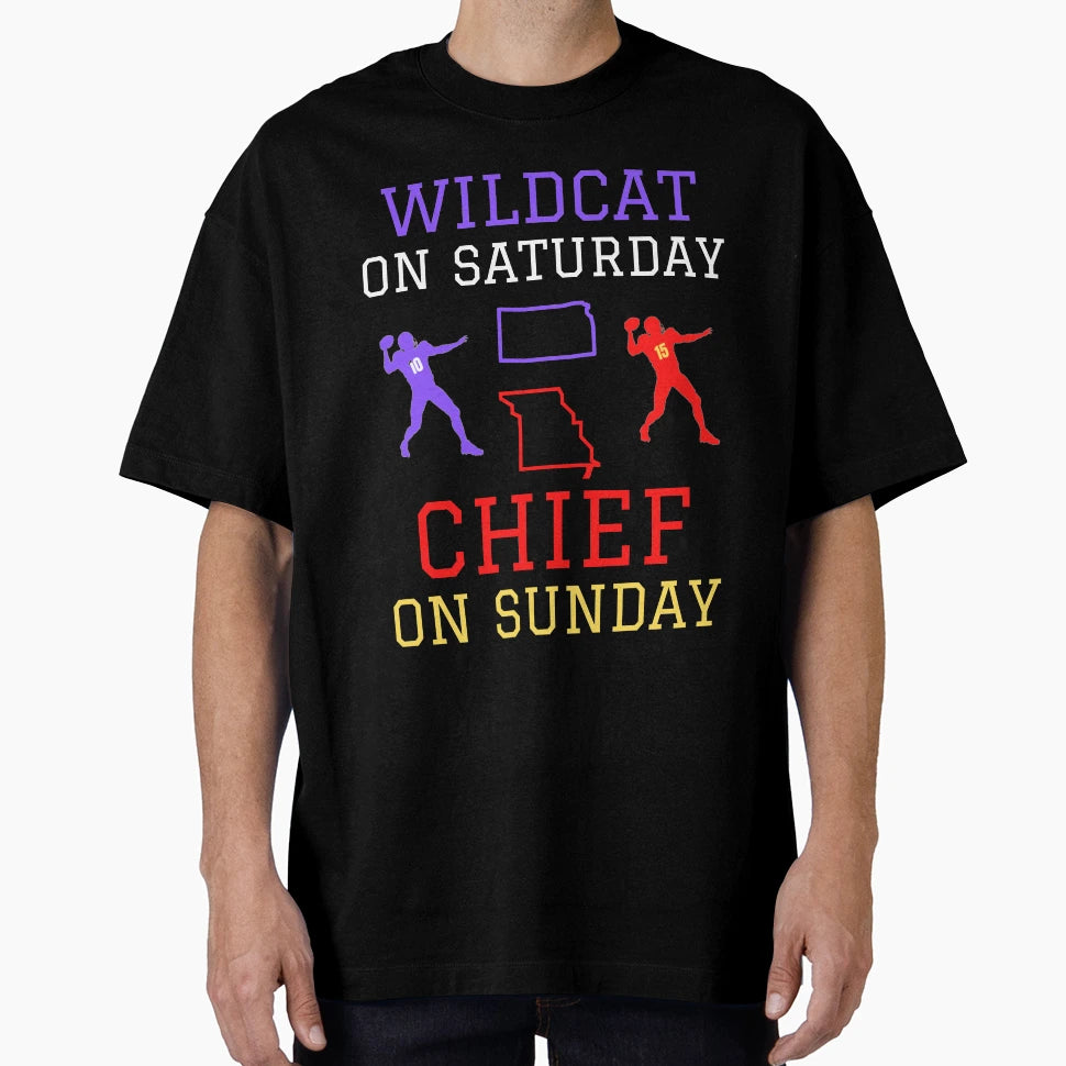 Wildcat Saturday Chief Sunday T-Shirt - Streetwear Style for Adults - T-Shirt, Sweatshirt, Hoodie
