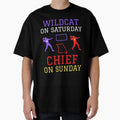 Wildcat Saturday Chief Sunday T-Shirt - Streetwear Style for Adults - T-Shirt, Sweatshirt, Hoodie