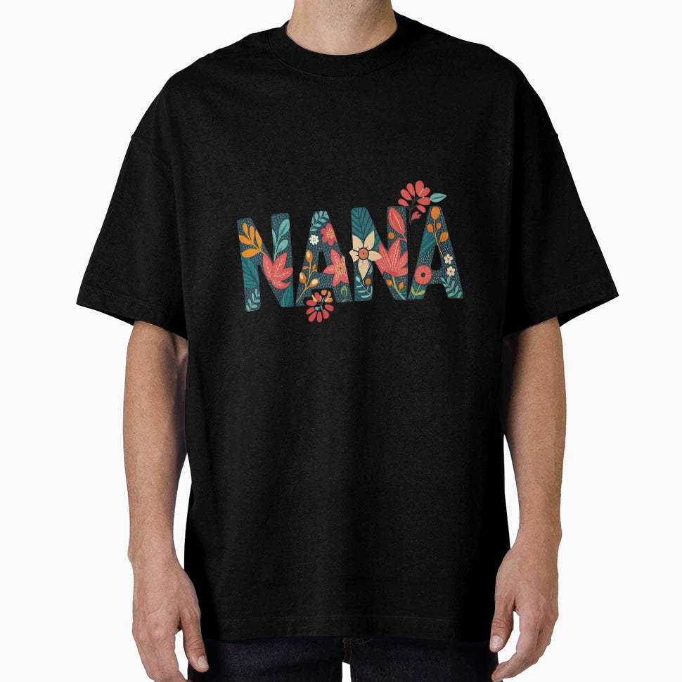Nana Boom Bloom Energetic And Blossoming T-Shirt - Novelty Apparel Unisex - T-Shirt, Sweatshirt, Hoodie