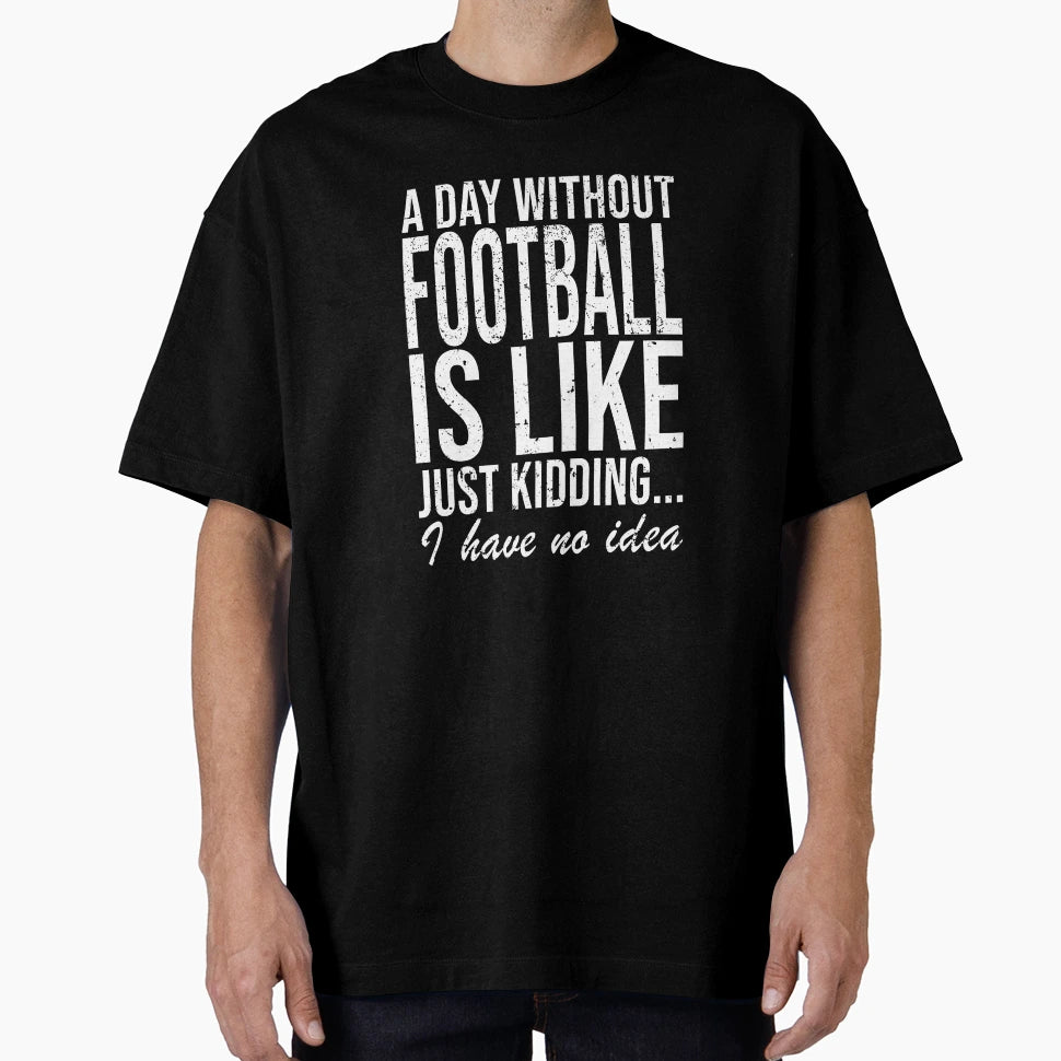 American Football Funny Gift T-Shirt - Novelty Apparel Unisex - T-Shirt, Sweatshirt, Hoodie