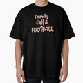 Family Fall Football T-Shirt - Custom Art Print Men Women - T-Shirt, Sweatshirt, Hoodie