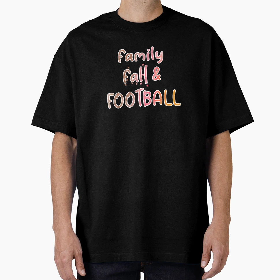 Family Fall Football T-Shirt - Custom Art Print Men Women - T-Shirt, Sweatshirt, Hoodie