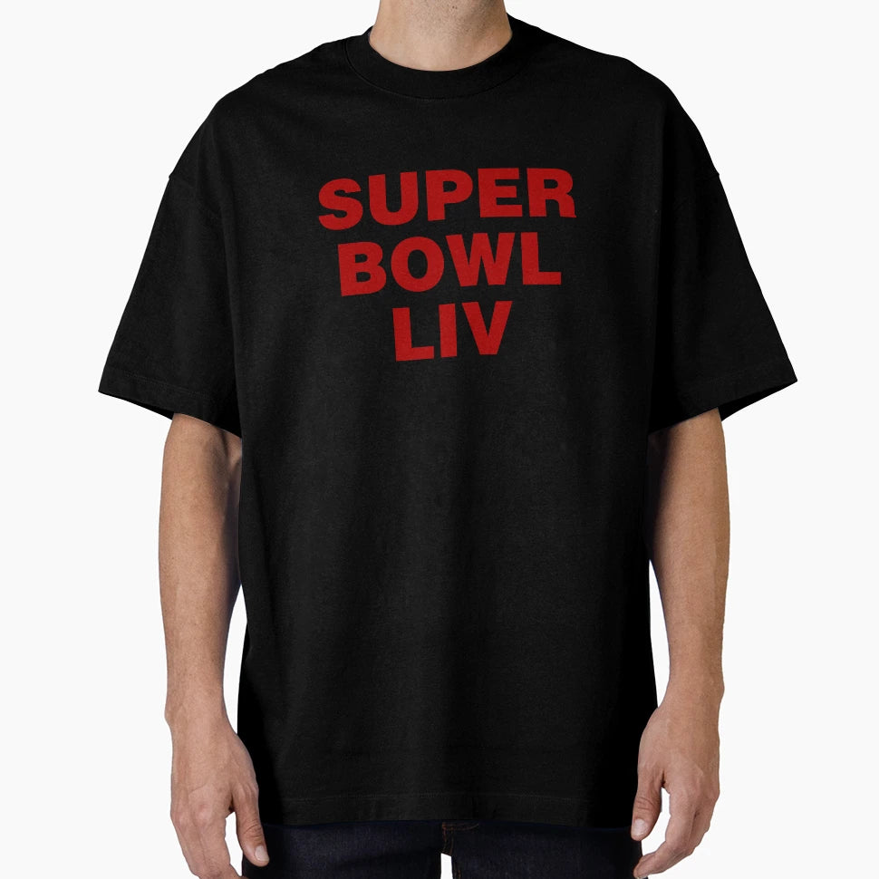 Super Bowl Liv 2020 T-Shirt - Streetwear Style for Adults - T-Shirt, Sweatshirt, Hoodie