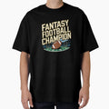 Fantasy Football Champion T-Shirt - Trendy Graphic Men Women - T-Shirt, Sweatshirt, Hoodie