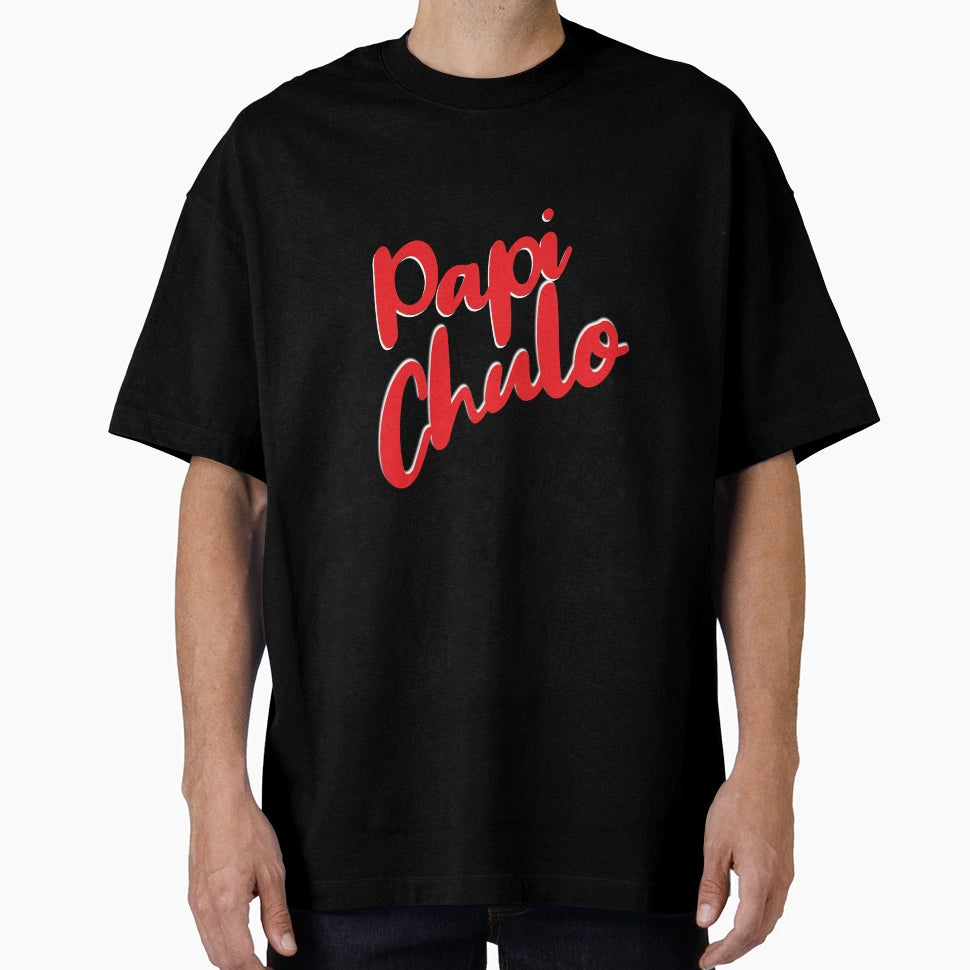 Papi Chulo Hes T-Shirt - Graphic Print for Adults - T-Shirt, Sweatshirt, Hoodie