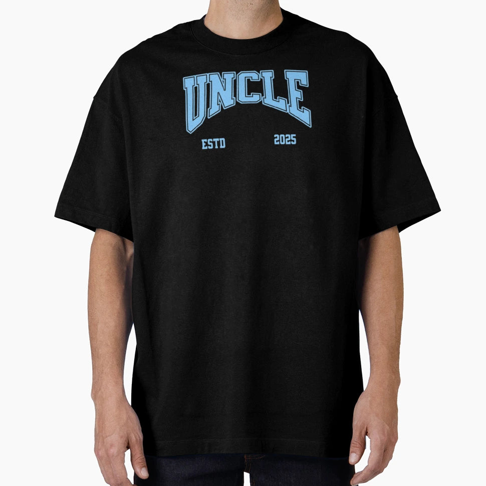 Uncle Uncle Life Like Dad Only Cooler T-Shirt - Casual Everyday Wear Unisex - T-Shirt, Sweatshirt, Hoodie