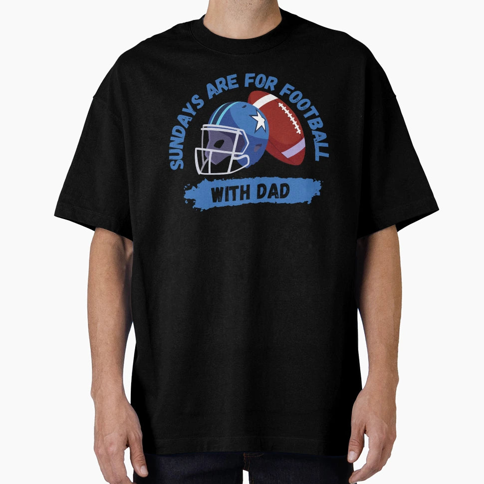 Sundays Are Football Dad T-Shirt - Trendy Graphic Men Women - T-Shirt, Sweatshirt, Hoodie