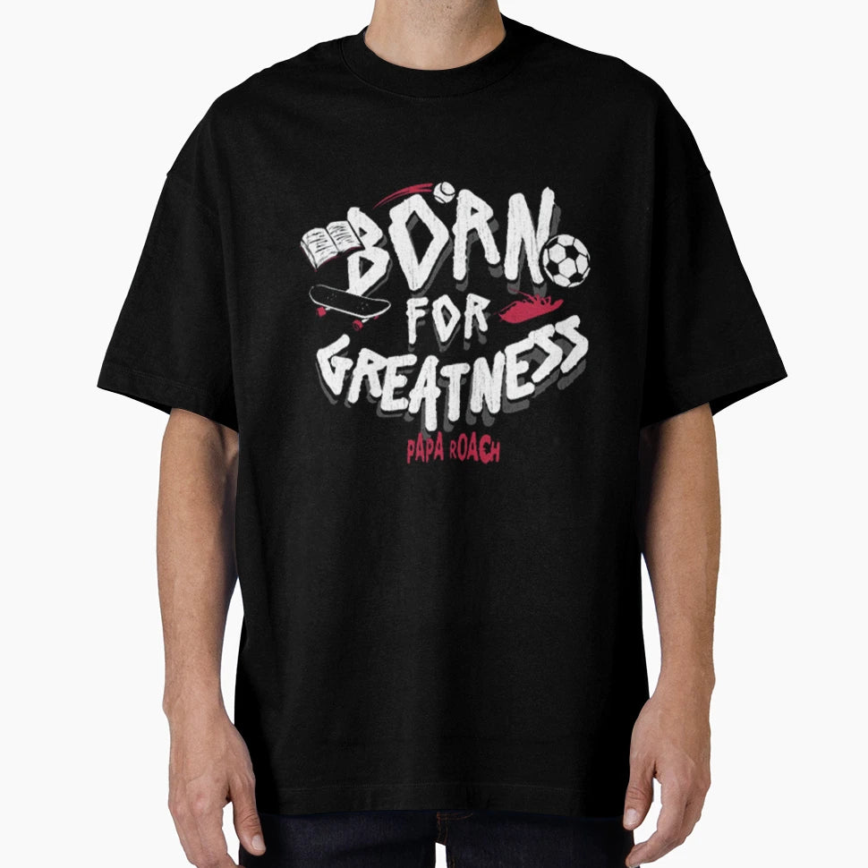 Born Greatest T-Shirt - Unique Graphic Unisex - T-Shirt, Sweatshirt, Hoodie