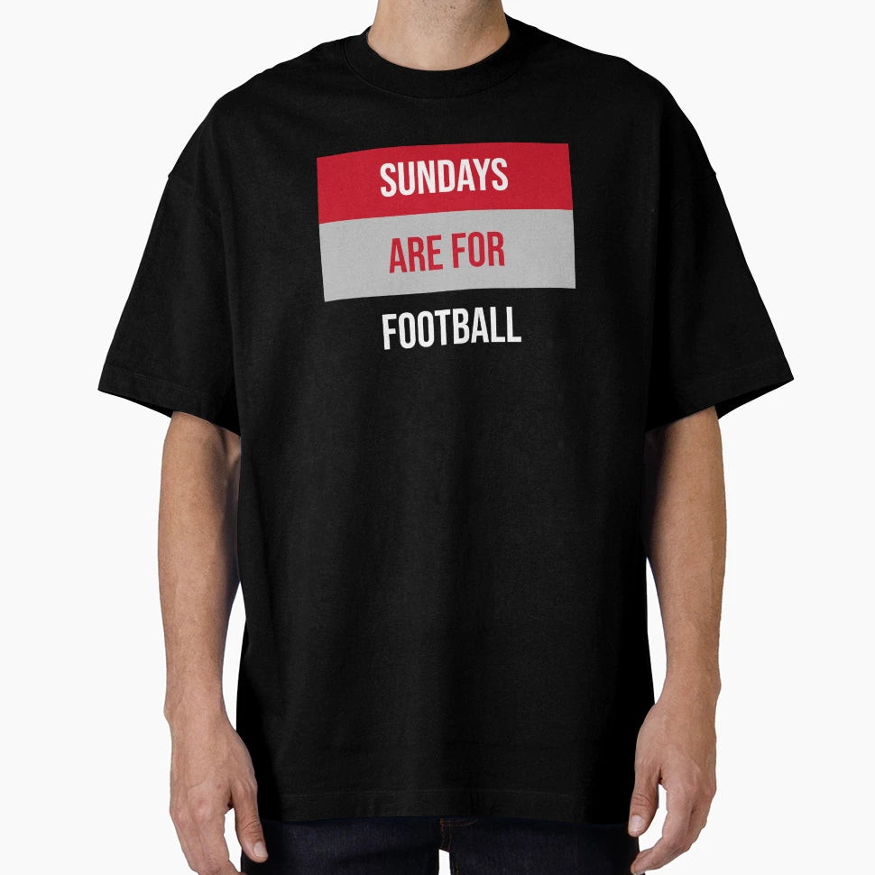 Sundays Are Football T-Shirt - Fun Novelty Design for Adults - T-Shirt, Sweatshirt, Hoodie