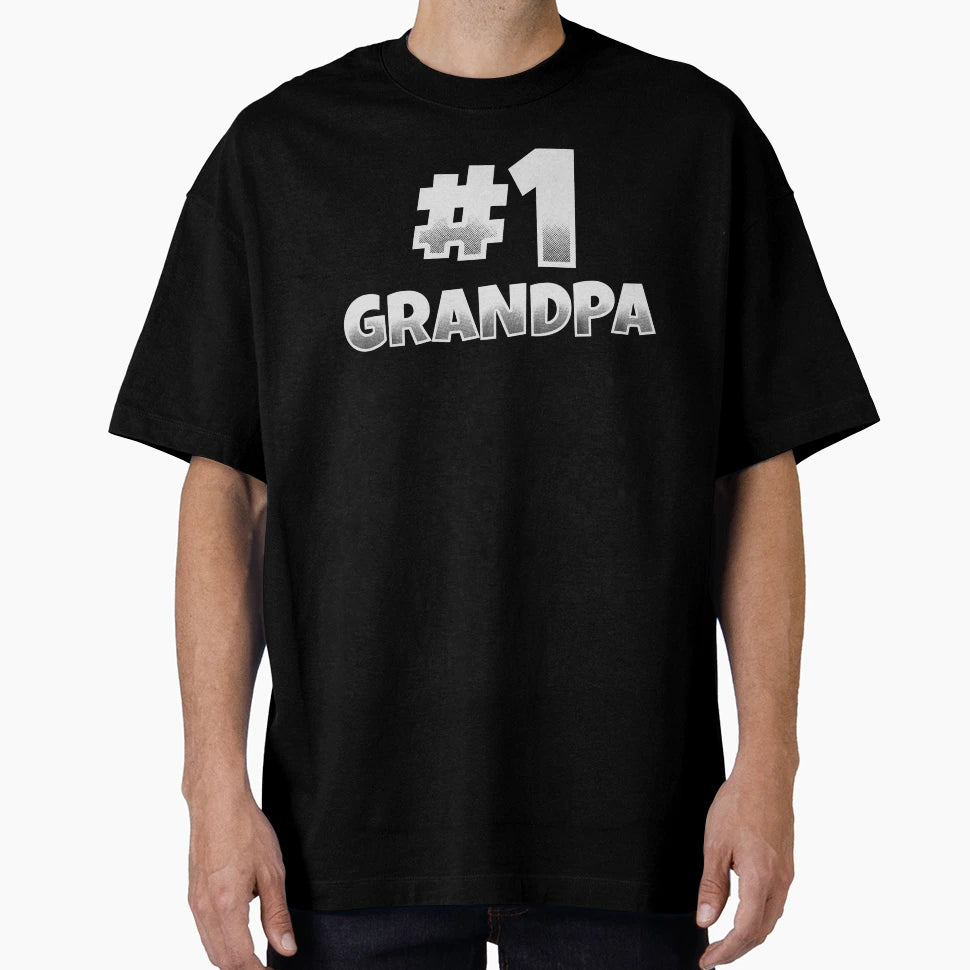 Number One Grandpa T-Shirt - Streetwear Style Men Women - T-Shirt, Sweatshirt, Hoodie