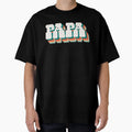 Papa T-Shirt - Fun Novelty Design Men Women - T-Shirt, Sweatshirt, Hoodie