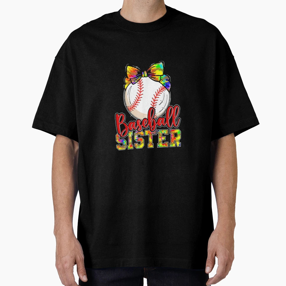 Baseball Sister T-Shirt - Graphic Print Unisex - T-Shirt, Sweatshirt, Hoodie