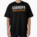 Grandpa Knows Everything Funny T-Shirt - Fun Novelty Design for Adults - T-Shirt, Sweatshirt, Hoodie