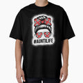 Aunt Life Soccer Messy Bun Bleached T-Shirt - Custom Art Print Unisex - T-Shirt, Sweatshirt, Hoodie