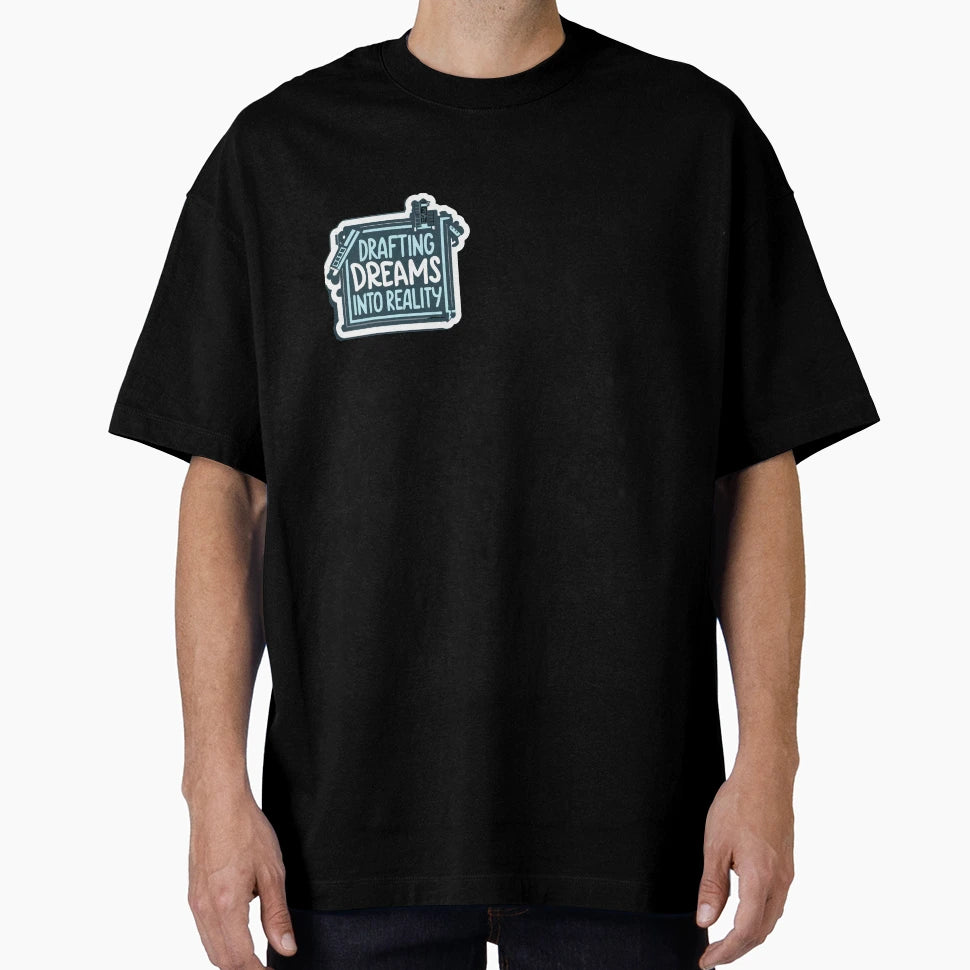 Drafting Dreams Into Reality Architect T-Shirt - Graphic Print Unisex - T-Shirt, Sweatshirt, Hoodie
