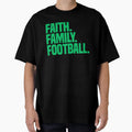Faith Family Football T-Shirt - Streetwear Style for Adults - T-Shirt, Sweatshirt, Hoodie