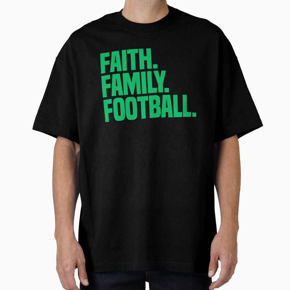 Faith Family Football T-Shirt - Streetwear Style for Adults - T-Shirt, Sweatshirt, Hoodie
