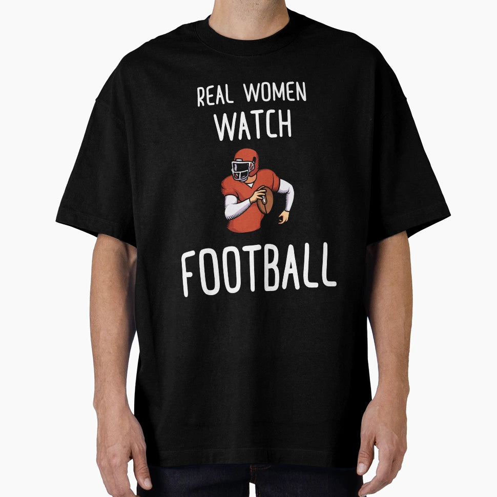 Real Watch Football T-Shirt - Casual Everyday Wear Unisex - T-Shirt, Sweatshirt, Hoodie