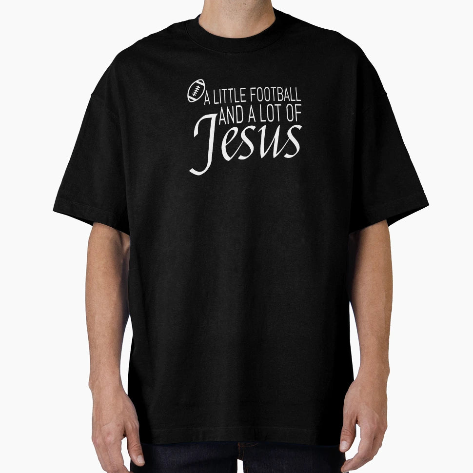 Football And Jesus T-Shirt - Aesthetic Graphic for Adults - T-Shirt, Sweatshirt, Hoodie