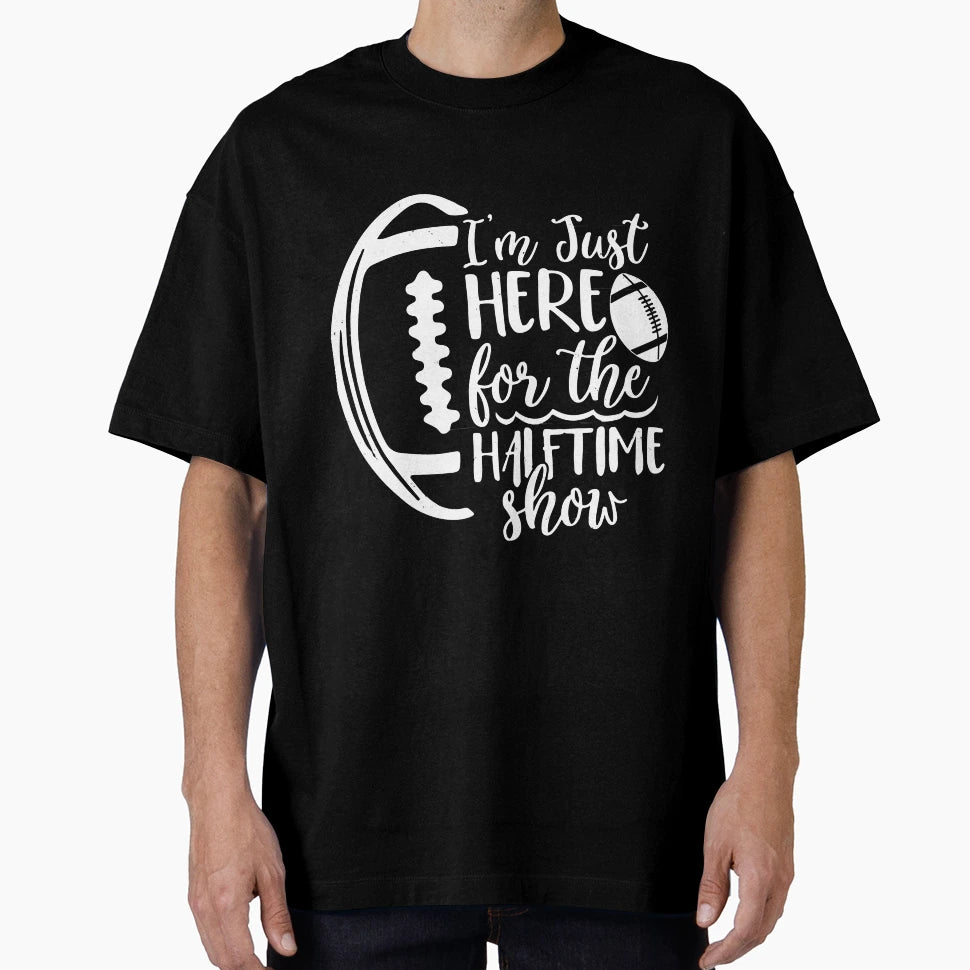 Copy Im Just Here Half Show T-Shirt - Fun Novelty Design Men Women - T-Shirt, Sweatshirt, Hoodie