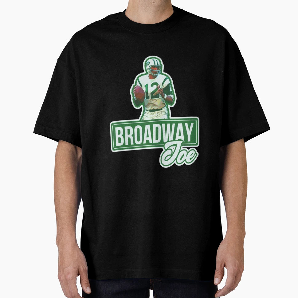 Joe Namath T Shirtbroadway Joe T-Shirt - Custom Art Print Men Women - T-Shirt, Sweatshirt, Hoodie
