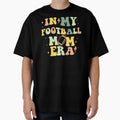 My Football Mom Era T-Shirt - Aesthetic Graphic for Adults - T-Shirt, Sweatshirt, Hoodie