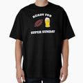 Ready Super Sunday Superbowl 2021 T-Shirt - Aesthetic Graphic for Adults - T-Shirt, Sweatshirt, Hoodie