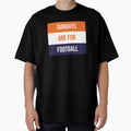 Sundays Are Football T-Shirt - Trendy Graphic for Adults - T-Shirt, Sweatshirt, Hoodie
