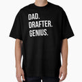 Dad Drafter T-Shirt - Graphic Print Unisex - T-Shirt, Sweatshirt, Hoodie