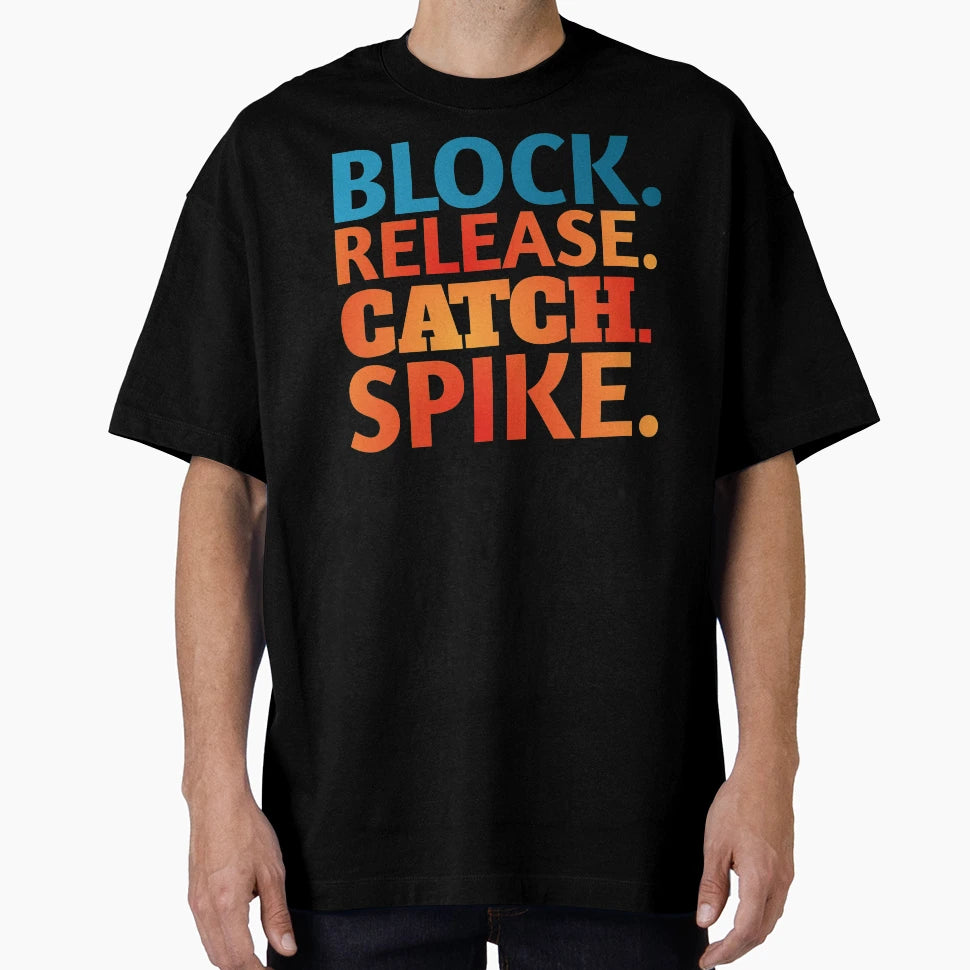 Block Release Catch Spike T-Shirt - Streetwear Style for Adults - T-Shirt, Sweatshirt, Hoodie