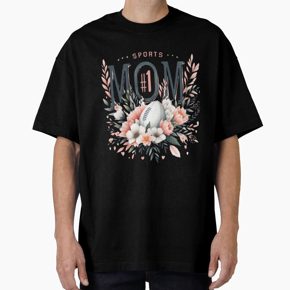 Sports Mom 1 Floral Football Mothers Day T-Shirt - Unique Graphic Men Women - T-Shirt, Sweatshirt, Hoodie