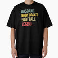 Funny Husband Daddy Football Legend T-Shirt - Custom Art Print for Adults - T-Shirt, Sweatshirt, Hoodie