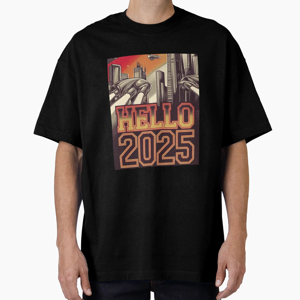 Hello 2025 T-Shirt - Minimalist Print Men Women - T-Shirt, Sweatshirt, Hoodie