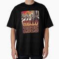 Hello 2025 T-Shirt - Minimalist Print Men Women - T-Shirt, Sweatshirt, Hoodie