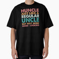 Best Huncle Ever T-Shirt - Minimalist Print for Adults - T-Shirt, Sweatshirt, Hoodie