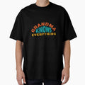 Grandma Knows Everything Tgrandma T-Shirt - Streetwear Style for Adults - T-Shirt, Sweatshirt, Hoodie