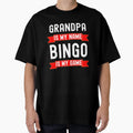 Grandpa Is My Name Bingo Is My Game T-Shirt - Novelty Apparel Men Women - T-Shirt, Sweatshirt, Hoodie