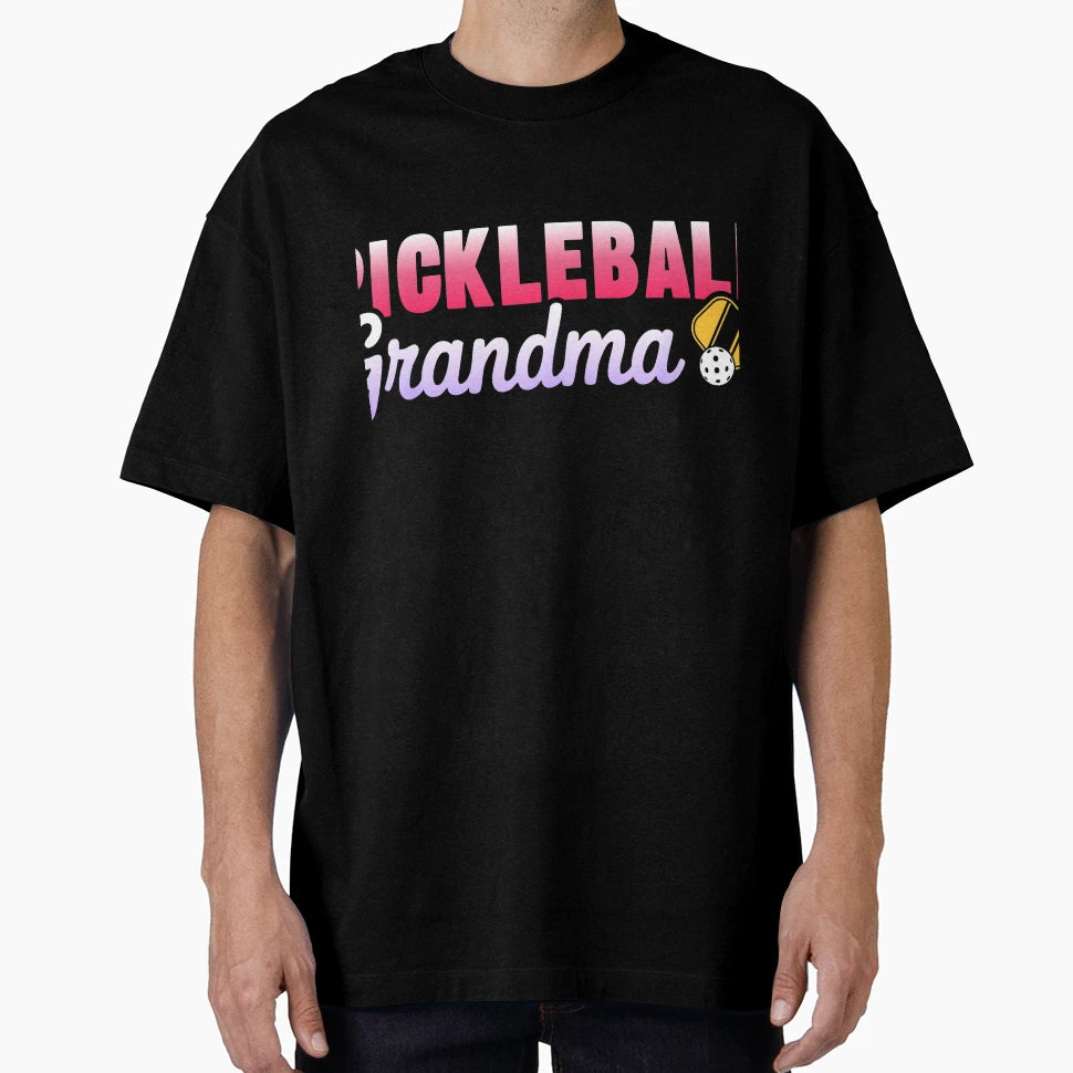 Pickleball Grandma Grandmother T-Shirt - Fun Novelty Design Unisex - T-Shirt, Sweatshirt, Hoodie