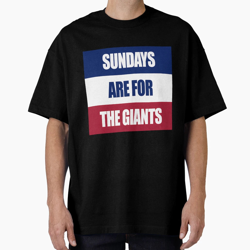 Sundays Are Giants T-Shirt - Novelty Apparel Men Women - T-Shirt, Sweatshirt, Hoodie