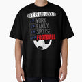 Life Is All About Football T-Shirt - Minimalist Print for Adults - T-Shirt, Sweatshirt, Hoodie