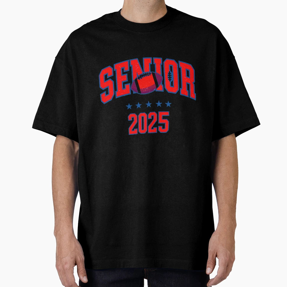 College Football Senior 2025 T-Shirt - Fun Novelty Design Men Women - T-Shirt, Sweatshirt, Hoodie